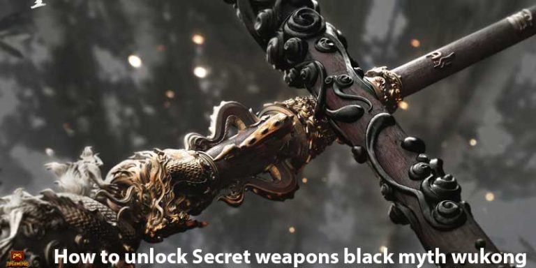 Hướng dẫn mở khoá vũ khí Black Myth Wukong
