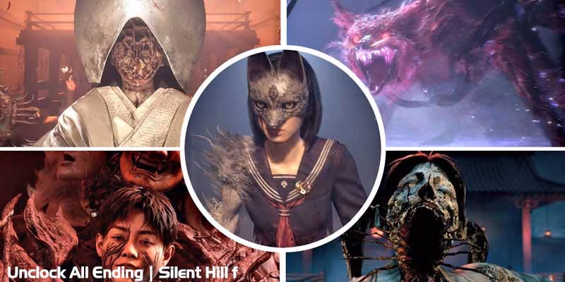 Hướng dẫn chi tiết mở khóa all ending Silent Hill F