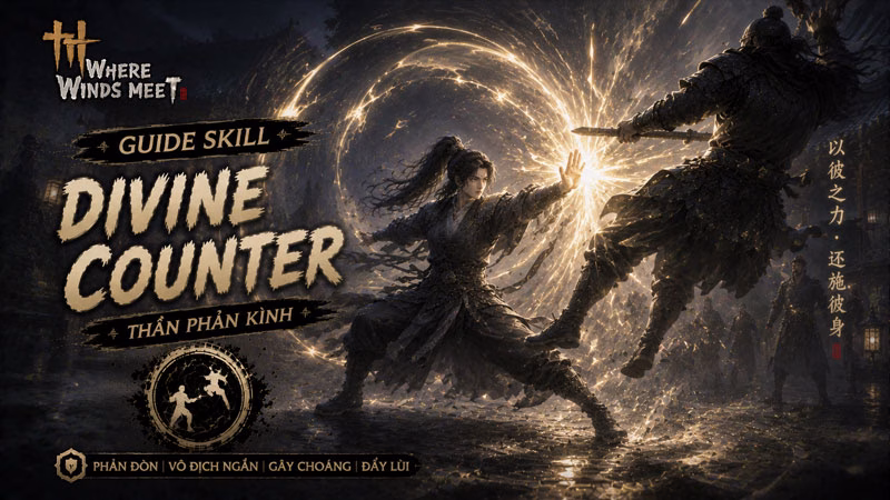 Divine Counter (Thần Phản Kình)