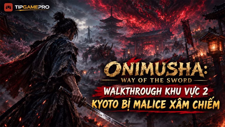 Onimusha: Way of the Sword — Walkthrough Khu Vực 2: Kyoto Bị Malice Xâm Chiếm